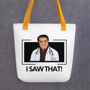 Dr. Now My 600 lb Life I Saw That Tote Bag My 600 lb Life Gift Dr Now Magnet Dr Now stickers My 600lb life purse Dr Nowzaradan Funnybag