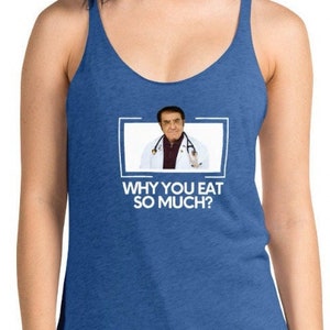 Dr. Now My 600 Lb Life Women’s Tank Top, Dr. Nowzaradan Shirt, My 600-lb Life Magnets, Dr Now Tank Top, Dr Now Stickers, Dr Nowzaradan Gift