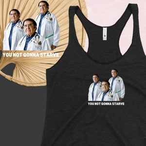 My 600 Lb Life Dr Now Ladies Tank Top, Dr. Now T-Shirt, Dr Now Magnets, Dr Now Merch, Dr Now Tank Top, Dr Now Stickers, Dr Nowzaradan Gifts