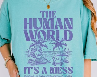 Camiseta "El mundo humano es un desastre", camiseta con frase de La Sirenita, camiseta "Bajo el mar", camiseta inspirada en Ariel y Sebastián de las vacaciones de Disney