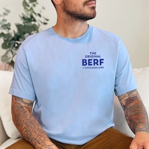 The Original BERF Shirt The Bear Shirt Original Beef Chicagoland Shirt Yes Chef Shirt Richie Misprint Shirt TV Show The Bear Richie Shirt