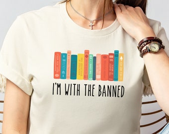 Ich bin mit der verbotenen Bücher Woche verboten Bücher Shirt Aktivismus Bibliothek Liebhaber Buch Liebhaber Shirt Buch Liebhaber Geschenk lesen verbotene Bücher Buchkleidung