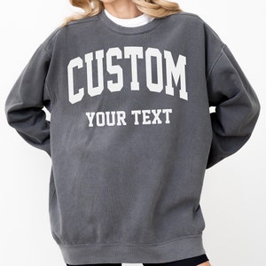 Collegiate Style Custom Sweatshirt Personalized Gift Comfort Colors Crewneck Custom Team School Casual Wear Soft Cotton Unisex Gift Branded