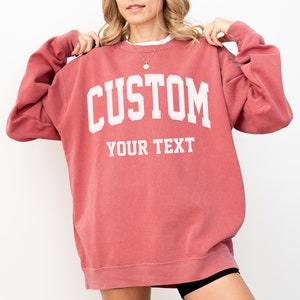 Collegiate Style Custom Sweatshirt Personalized Gift Comfort Colors Crewneck Custom Team School Casual Wear Soft Cotton Unisex Gift Branded