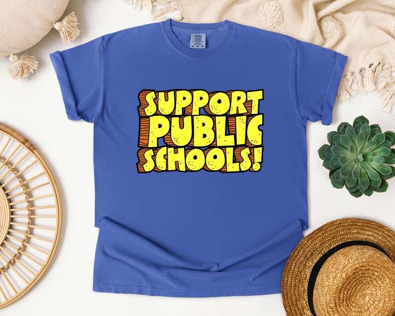 Teacher Gift Shirt Comfort Colors Cotton Education Support Message Rally Protest Wear Teaching Community Unity Statement Public School Advocate Professional Educator Essential Movement Support Quality Construction Soft Material Durable