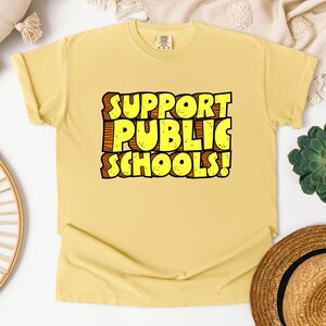 Education Support Shirt Teacher Rally Wear Comfort Colors Cotton Public School Advocate Statement Teaching Community Unity Message Professional Educator Gift Protest March Essential Movement Support Quality Construction Soft Material