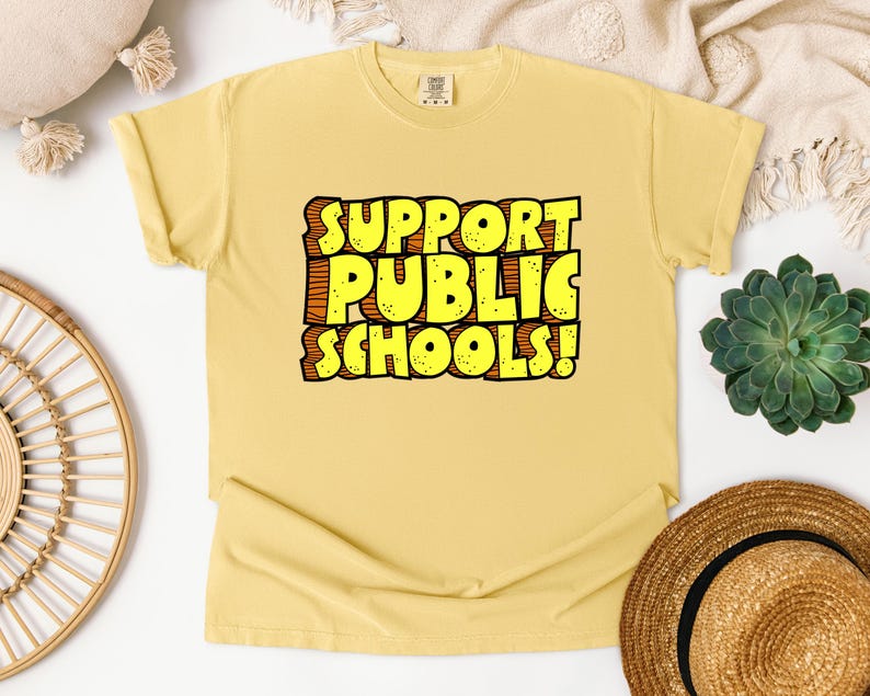Education Support Shirt Teacher Rally Wear Comfort Colors Cotton Public School Advocate Statement Teaching Community Unity Message Professional Educator Gift Protest March Essential Movement Support Quality Construction Soft Material