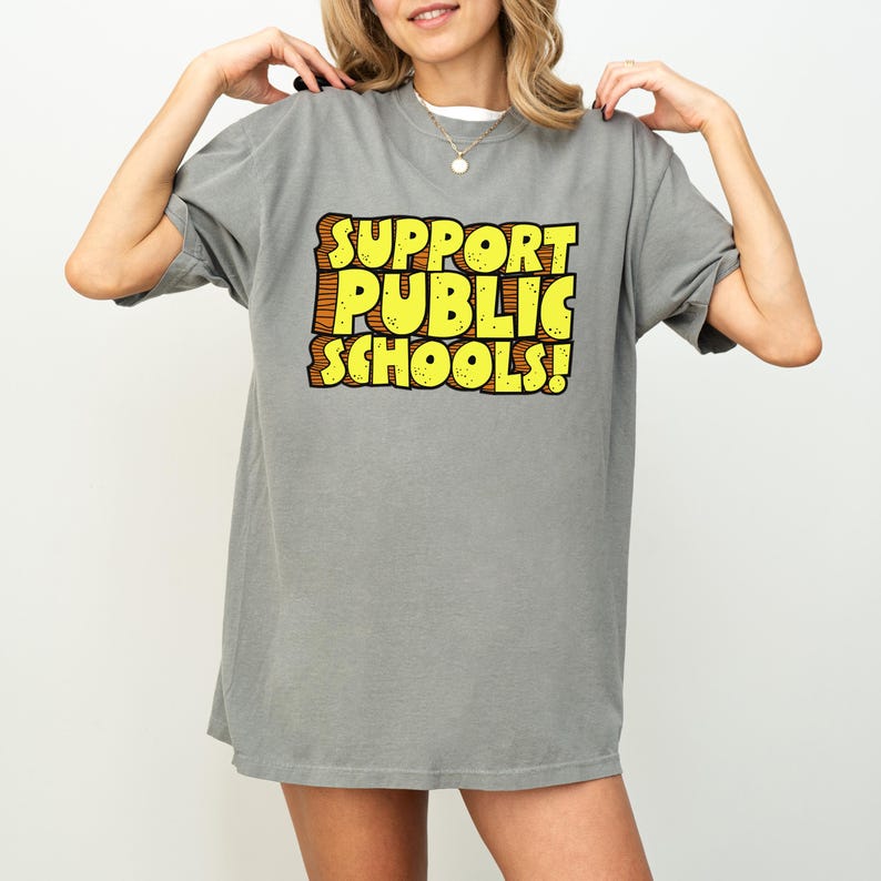 Public School Support Shirt Teacher Rally Wear Comfort Colors Cotton Professional Education Advocate Statement Teaching Community Unity Message Protest March Essential Teacher Movement Support Quality Construction Soft Material Durable