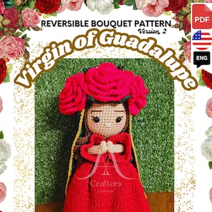 PATRÓN en PDF Ramo Reversible Virgen de Guadalupe en INGLES Version 2, archivo digital en pdf para hacer amigurumis católicos