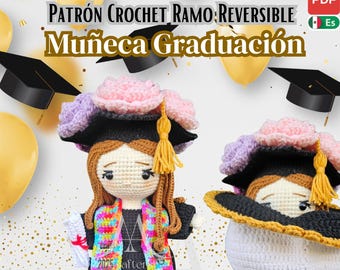 PATRÓN en PDF Muñeca Ramo Reversible de Graduación en ESPAÑOL, archivo digital en pdf para realizar amigurumis.