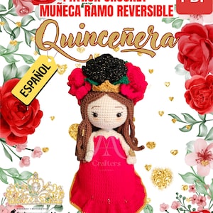 Patron de crochet en PDF  Muñeca Ramo Reversible quinceañera en español. Archivo digital en PDF facil de usar. Etiquetas gratuitas.