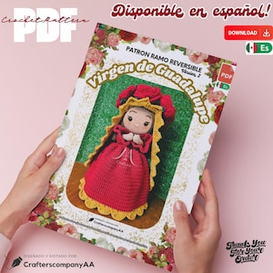 PATRÓN en PDF Ramo Reversible Virgen de Guadalupe en ESPAÑOL Version 2, archivo digital en pdf para hacer amigurumis católicos
