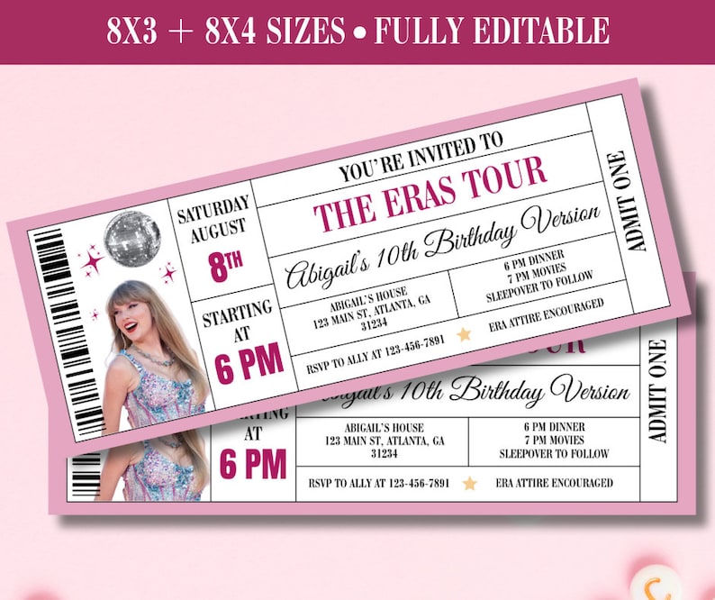 May include: Pink event ticket design with the text "THE ERAS TOUR" and "Abigail's 10th Birthday Version". The ticket includes a photo, date, time, and event details. The ticket is fully editable and available in 8x3 and 8x4 sizes.