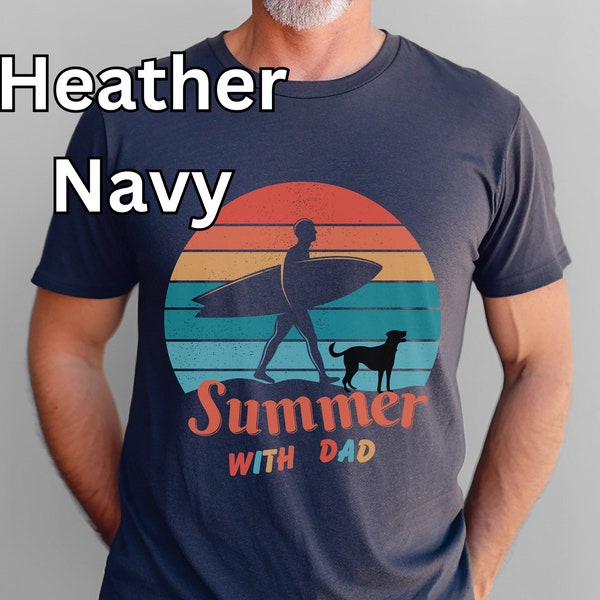 Summer with Dad Beach Themed T-shirt, Surfer Walking Dog, Father Day Shirt, Ocean Lover's Tee, Birthday Present for Daddy, Cool Dad