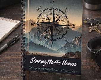 Homeschool Copywork Workbook | Strength & Honor, Christian Character (PDF Download)