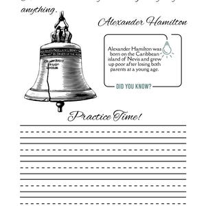 May include: A black and white illustration of the Liberty Bell with text. The text includes a quote by Alexander Hamilton and a brief biography. The bottom of the page has lined paper for practice.