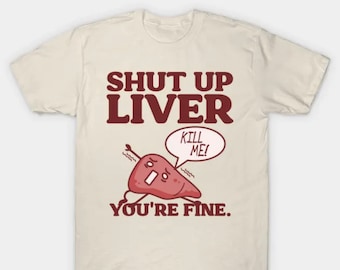 Silencing the Liver Symphony - Custom T Shirt