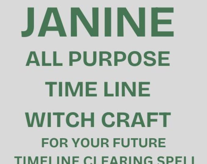 Janine: All Purposes Time Line Clearing Spell