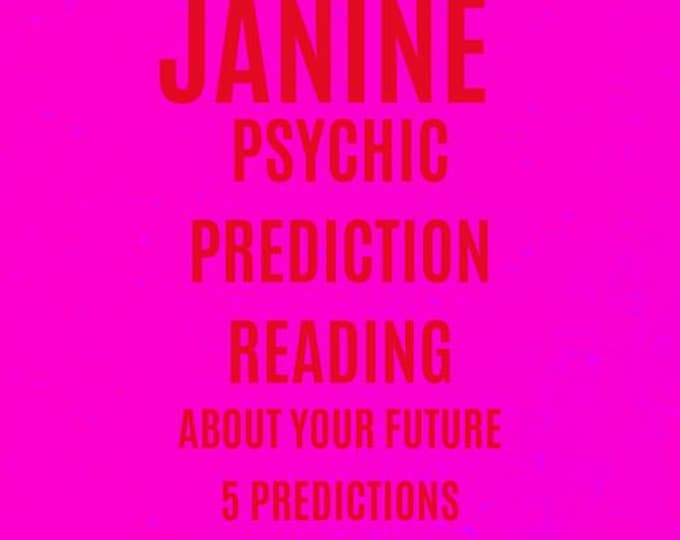 Janine Psychic Prediction Reading About Your Future: 5 Psychic Predictions About Your Future Reading