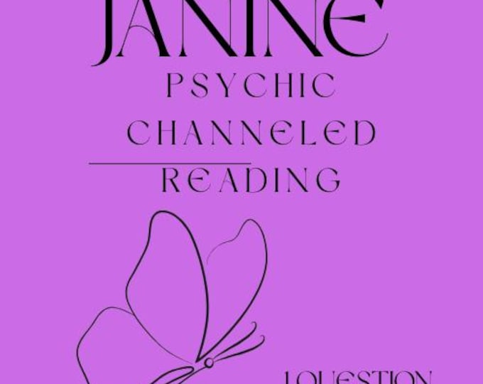 Janine Psychic Channeled Reading About Your Future 1 Question Psychic Channeled Reading About Your Future