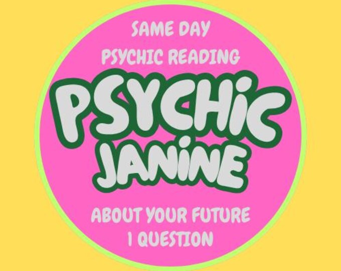 Janine Same Day Psychic Reading About Your Future: 1 Question Psychic Reading About Your Future