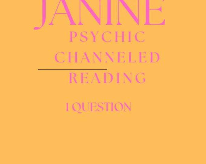 Janine Psychic Channeled Reading About Your Future 1 Question Psychic Channeled Reading About Your Future