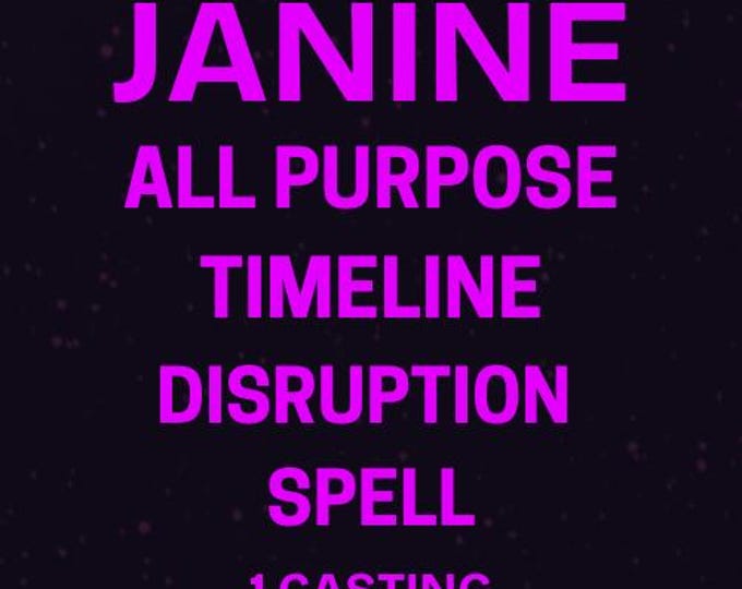 Janine All Purpose Of The TimeLine Spell