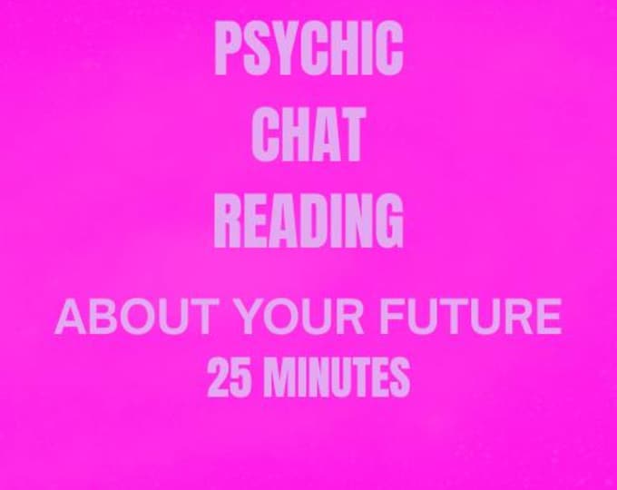 Psychic Chat Reading 25 Minute Future Guidance (PDF Delivery)
