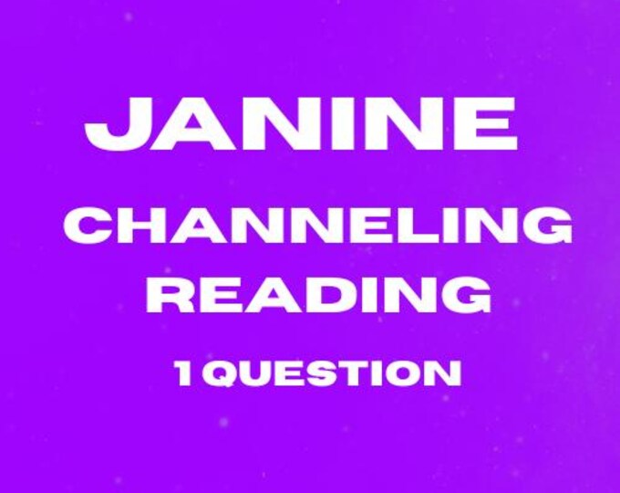 Janine Channeling Reading: 1 Question About Your Future