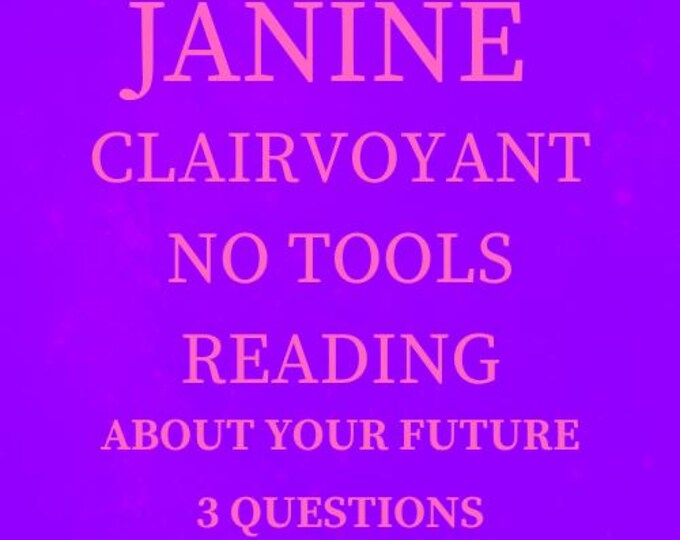 Janine Clairvoyant Reading About Your Future: 3 Questions Clairvoyant Reading About Your Future