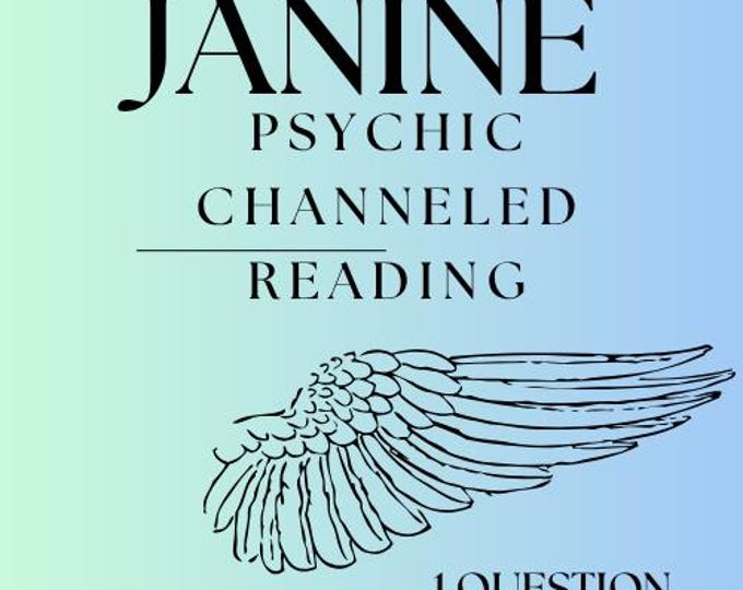 Janine Psychic Channeled Reading About Your Future 1 Question Psychic Channeled Reading About Your Future