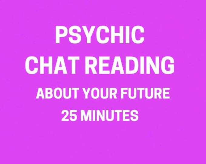 Janine Psychic Chat Reading About Your Future 25 Minutes Psychic Chat Reading About Your Future