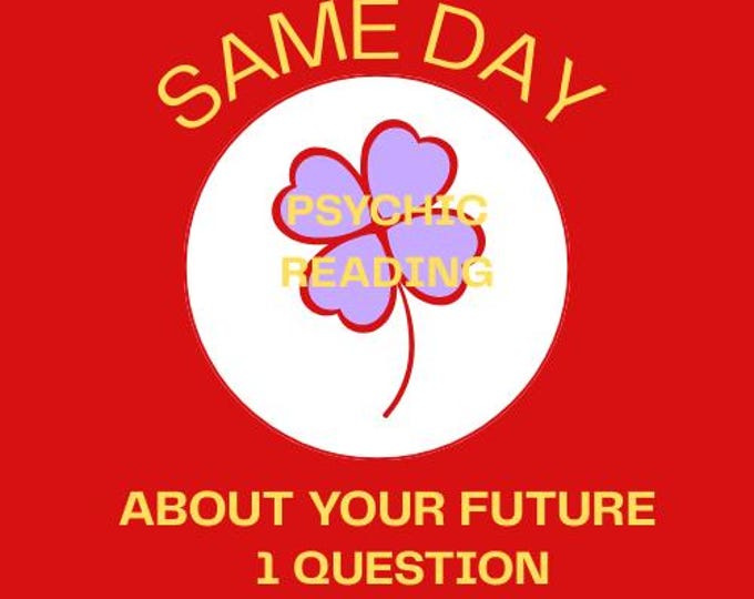 Same Day Psychic Reading: One Question, Future Prediction (PDF Delivery CST Working Hours)