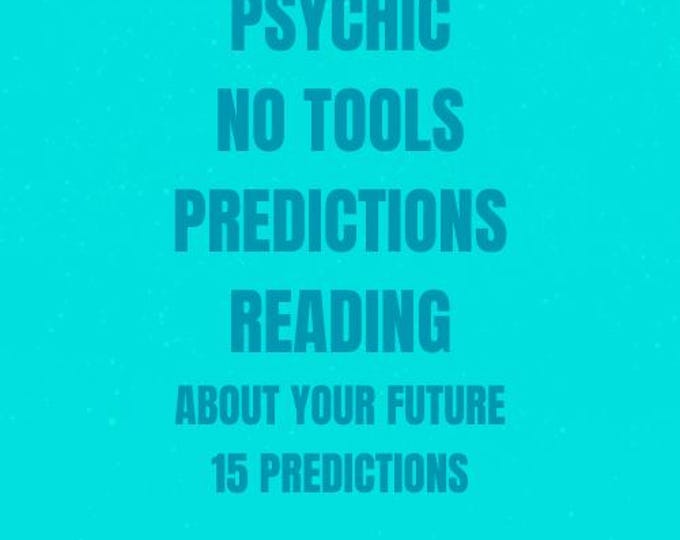 Janine Psychic No Tools Prediction Reading About Your Future 15 Predictions
