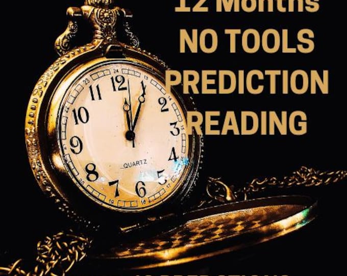 Janine 12 Months Ahead Psychic No Tools Predictions About Your Future: 12 Predictions