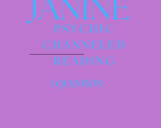 Janine Psychic Channeled Reading About Your Future 1 Question Psychic Channeled Reading About Your Future