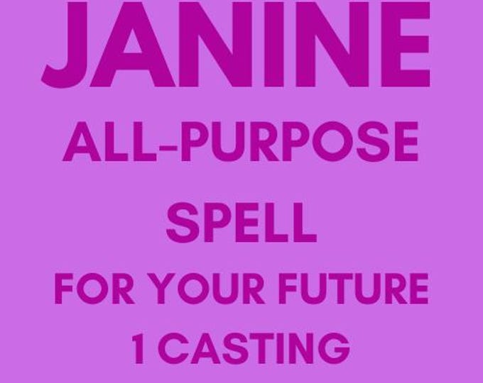 Janine All Purpose Spell For Your Future
