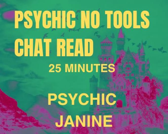 Psychic No Tools Chat Reading: 25 Minutes Future No Tools Chat PDF Delivery