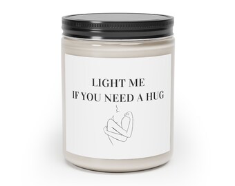 White "Light Me if you need a hug" Scented Candle, Valentine's Gift, Cute Gift Idea, Gifts for Her