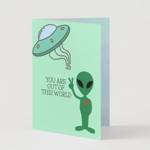 Carte de Saint-Valentin extraterrestre hors de ce monde (5" par 7")