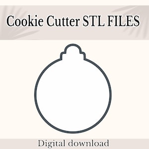 Christmas Ornament Cookie Cutter STL File 3D Printing Digital Download Bauble