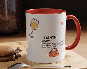 Mama Definition Coffee Mug - Perfect Gift for Mother's Day, Birthday, New Moms; Funny Coffee Mug, Accent Mug, Mom Gift
