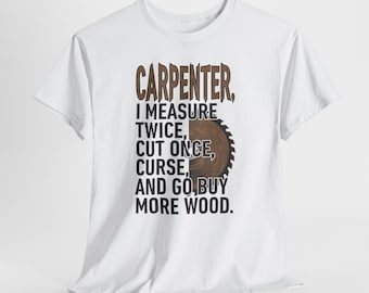 Funny Carpenter Shirt, Measure Twice Cut Once Tee, Woodworker T-Shirt, Construction Humor Shirt, Carpenter Gift, Saw Blade Graphic