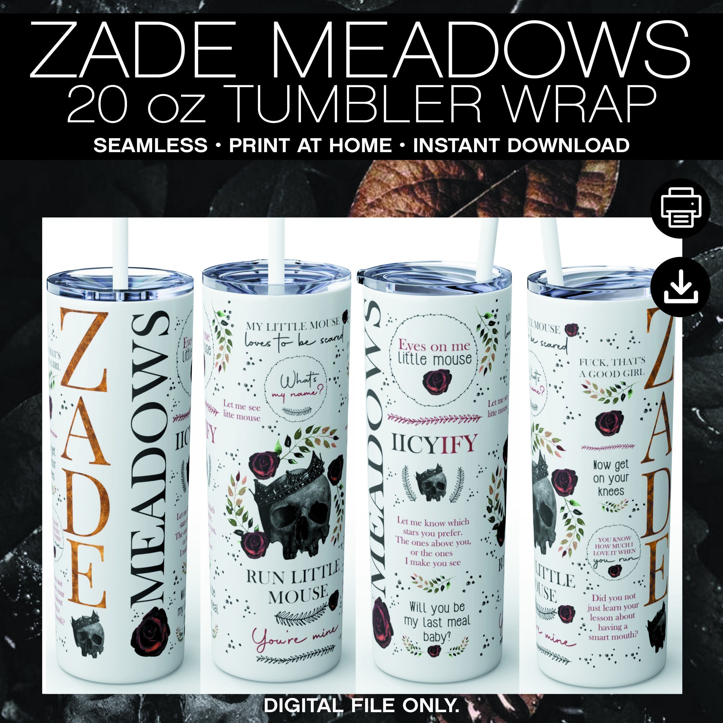 Haunting Adeline Zade Meadows  20oz Seamless Wrap, Run Little Mouse Bookish Tumbler sublimation png svg dxf jpg Dark Romance