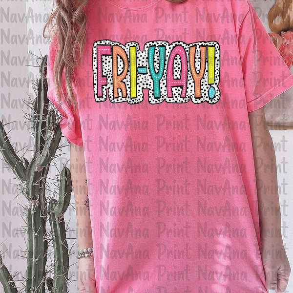 Fri-Yay Colorful Bright, Fun Font, Dotted , Dalmatian, DTF, Transfers