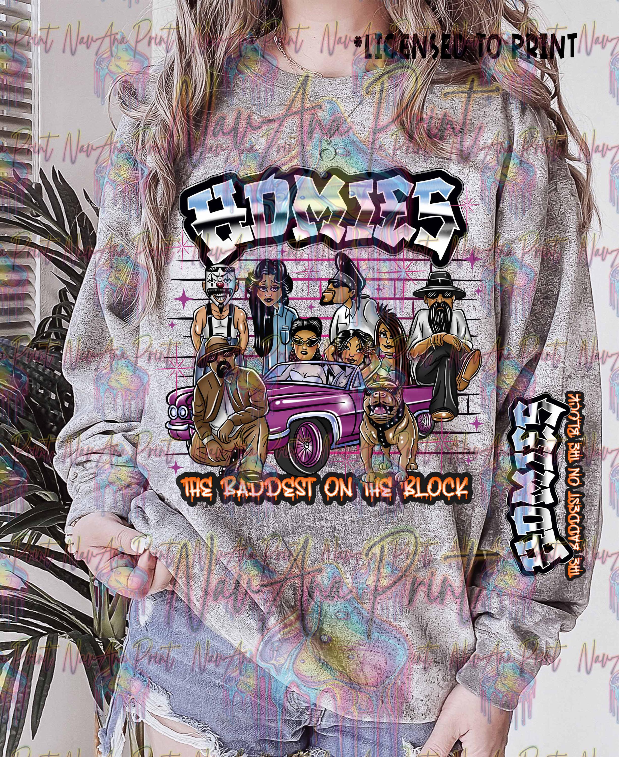 Homies the Baddest On The Block, Low Rider, Old School DTF Transfers