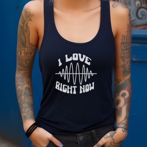 I Love Right Now Good Vibes Racerback Tank, Motivational Shirt For Women, Motivational Shirt, Positive Tank, Positive Quotes Music Festival Solid Midnight Navy