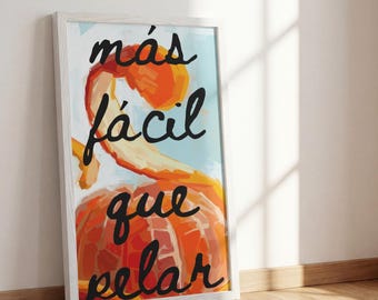 Venezuela Wall Art - Printable Poster for Home Decor, Venezuelan Gift, Digital Download JPG, Más fácil que pelar mandarina