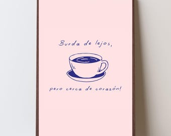 Burda de lejos, Venezuela Wall Art - Printable Poster for Home Decor, Venezuelan Gift, Digital Download JPG, Arte Palabras Venezolanas