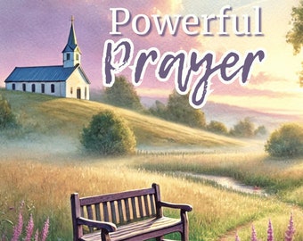 Peut inclure: Un livre de dévotion de 30 jours intitulé "Powerful Prayer" par Lola Dale Creations. La couverture du livre présente une peinture à l'aquarelle d'une église dans un champ avec un banc en bois et un chemin qui y mène.